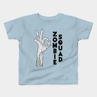 OK Zombie Squad, GOTCHA! Kids T-Shirt